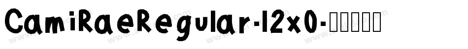 CamiRaeRegular-l2x0字体转换