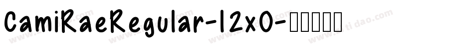 CamiRaeRegular-l2x0字体转换