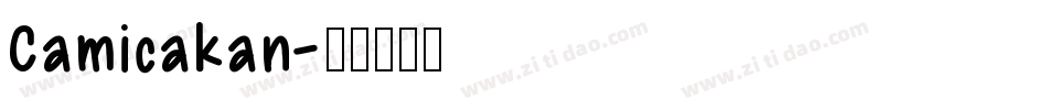 Camicakan字体转换
