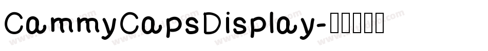 CammyCapsDisplay字体转换