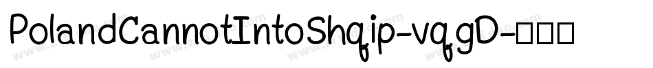 PolandCannotIntoShqip-vqgD字体转换