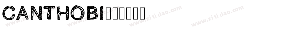 CANTHOBI字体转换