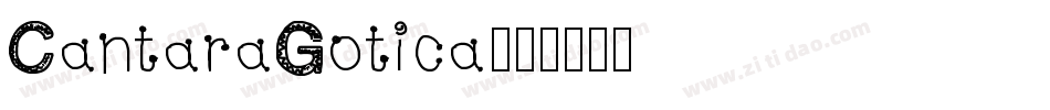 CantaraGotica字体转换
