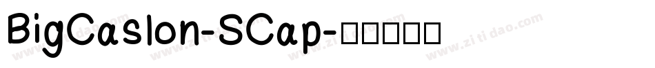 BigCaslon-SCap字体转换