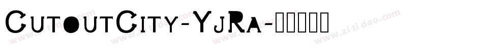 CutoutCity-YjRa字体转换