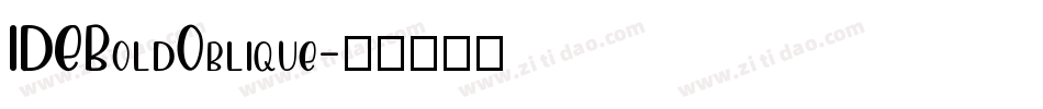 IDEBoldOblique字体转换