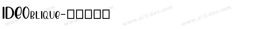 IDEOblique字体转换