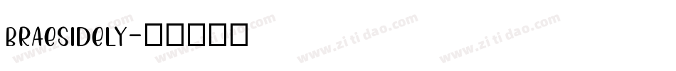 braesidely字体转换