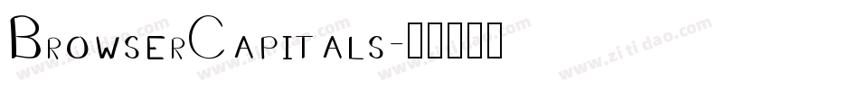BrowserCapitals字体转换