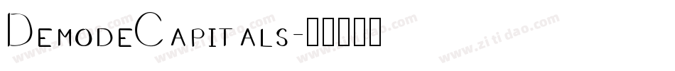 DemodeCapitals字体转换