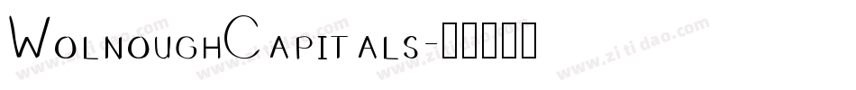 WolnoughCapitals字体转换