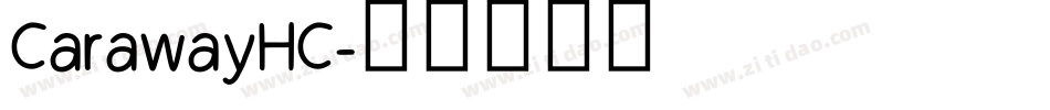 CarawayHC字体转换