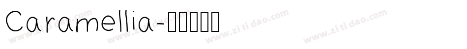 Caramellia字体转换