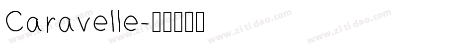 Caravelle字体转换