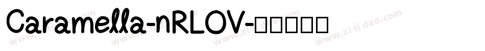 Caramella-nRLOV字体转换