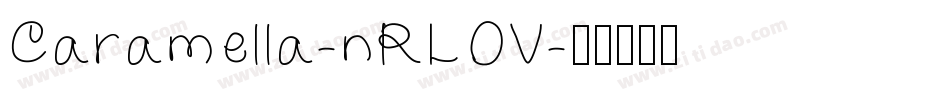 Caramella-nRLOV字体转换