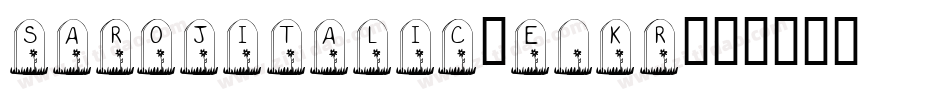 SarojItalic-E0Kr字体转换