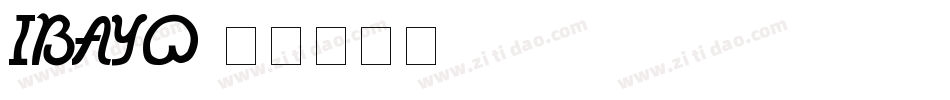 IBAYO字体转换