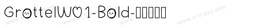 GrottelW01-Bold字体转换