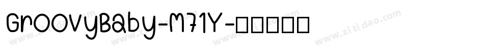GroovyBaby-M71Y字体转换
