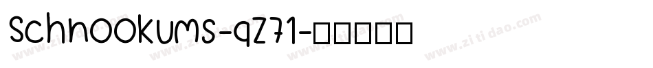 Schnookums-qZ71字体转换
