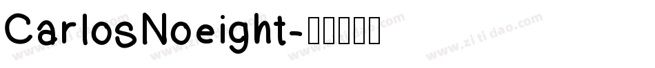CarlosNoeight字体转换