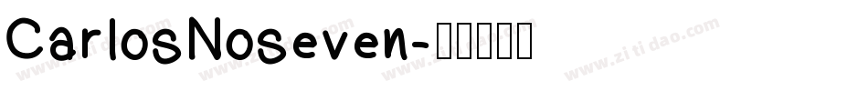 CarlosNoseven字体转换