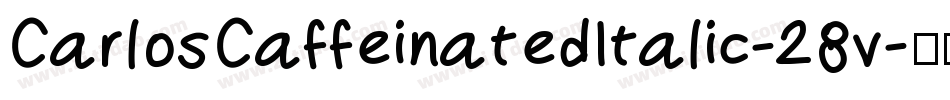 CarlosCaffeinatedItalic-28v字体转换