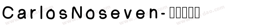 CarlosNoseven字体转换