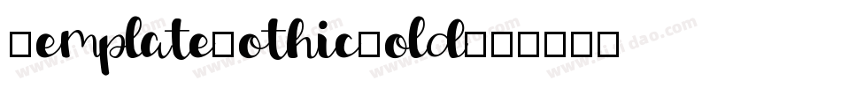 TemplateGothicBold字体转换