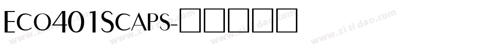 Eco401Scaps字体转换