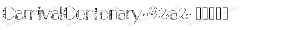 CarnivalCentenary-92a2字体转换
