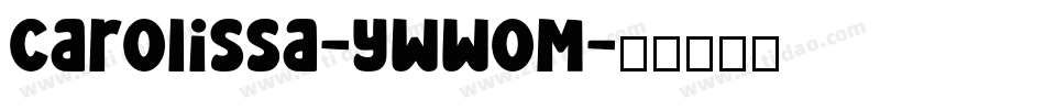 Carolissa-ywwoM字体转换