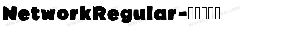NetworkRegular字体转换