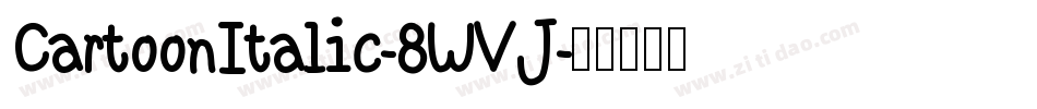 CartoonItalic-8WVJ字体转换
