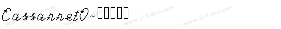 CassannetO字体转换
