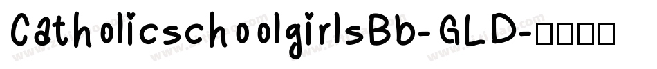 CatholicschoolgirlsBb-GLD字体转换
