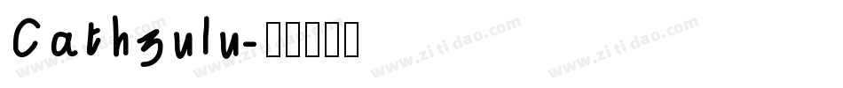 Cathzulu字体转换