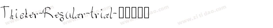 Thicker-Regular-trial字体转换