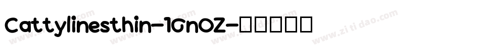 Cattylinesthin-1GnOZ字体转换