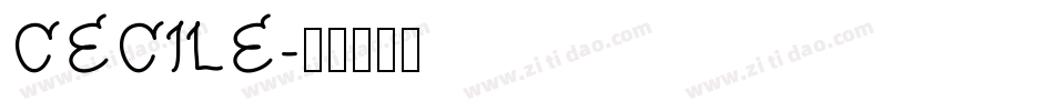 CECILE字体转换