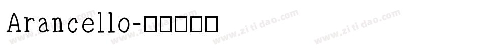 Arancello字体转换