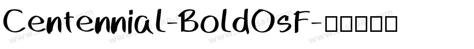 Centennial-BoldOsF字体转换