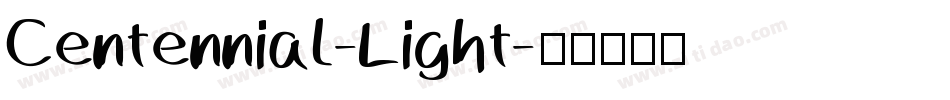Centennial-Light字体转换