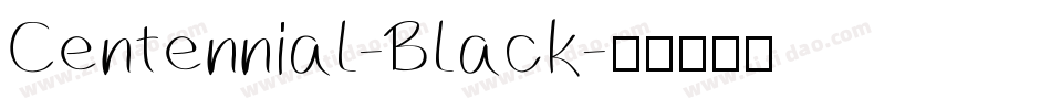 Centennial-Black字体转换