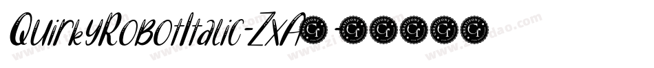 QuirkyRobotItalic-ZxA3字体转换