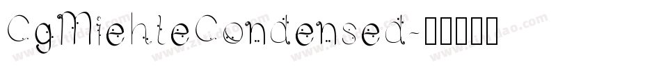 CgMiehleCondensed字体转换