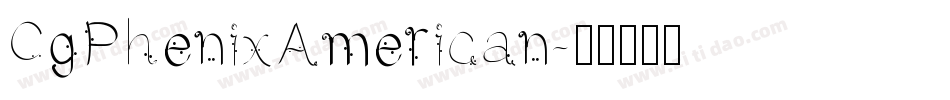 CgPhenixAmerican字体转换