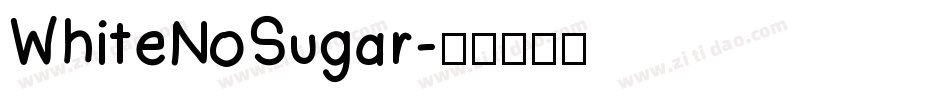 WhiteNoSugar字体转换