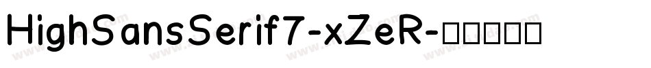 HighSansSerif7-xZeR字体转换